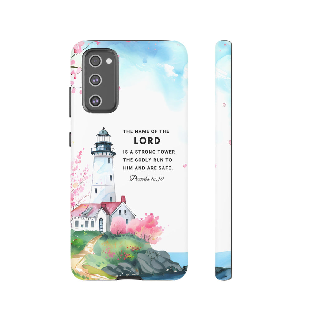 Proverbs 18:10 The Name Of The Lord Is A Strong Tower Premium Christian iphone Samsung Google Pixel Phone Case