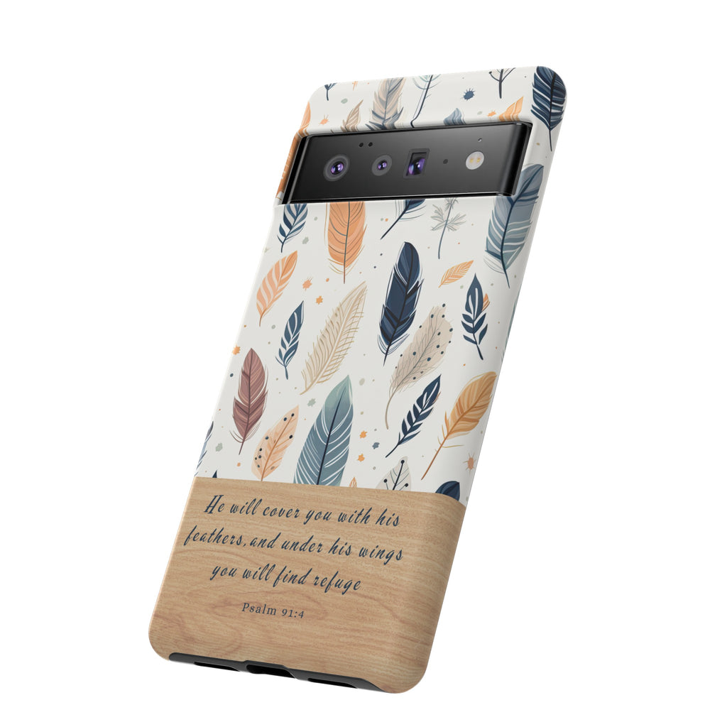 Psalm 91:4 He Will Cover You With His Feathers Phone Case Gift For Christians iPhone Samsung Galaxy Google Pixel Bible Verse Phone Case