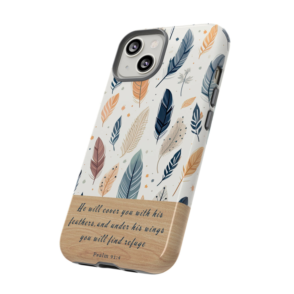 Psalm 91:4 He Will Cover You With His Feathers Phone Case Gift For Christians iPhone Samsung Galaxy Google Pixel Bible Verse Phone Case