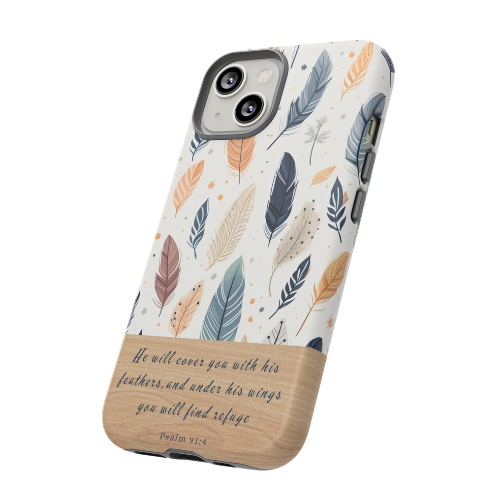 Psalm 91:4 He Will Cover You With His Feathers Phone Case Gift For Christians iPhone Samsung Galaxy Google Pixel Bible Verse Phone Case