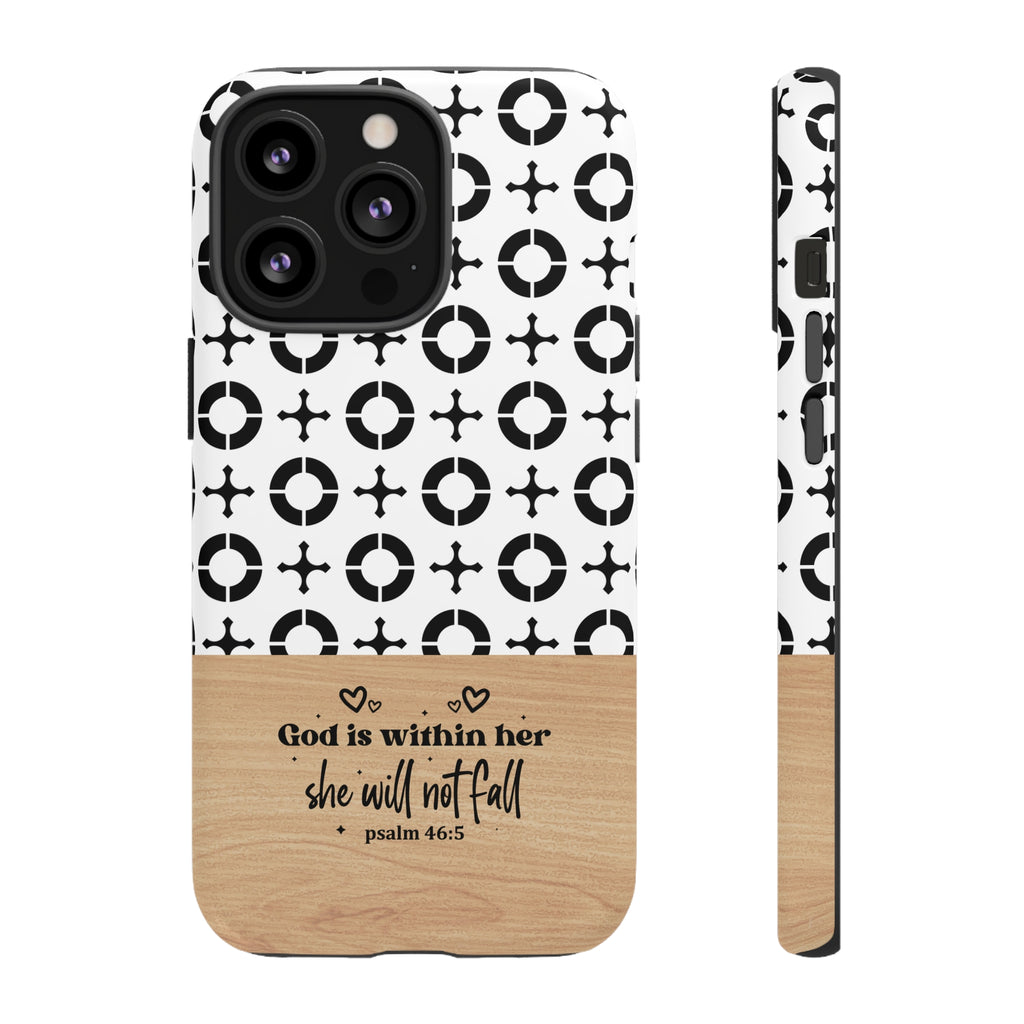 Psalm 46:5 God Is Within Her She Will Not Fall Christian Phone Case