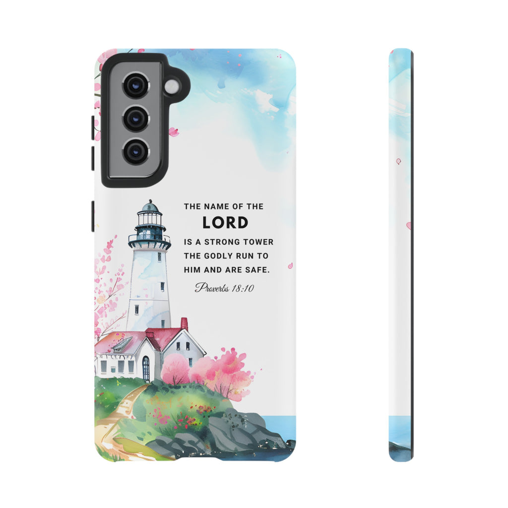 Proverbs 18:10 The Name Of The Lord Is A Strong Tower Premium Christian iphone Samsung Google Pixel Phone Case