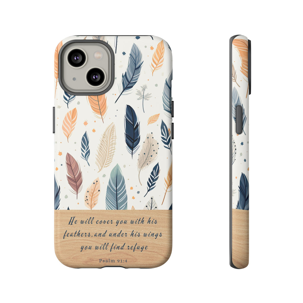 Psalm 91:4 He Will Cover You With His Feathers Phone Case Gift For Christians iPhone Samsung Galaxy Google Pixel Bible Verse Phone Case