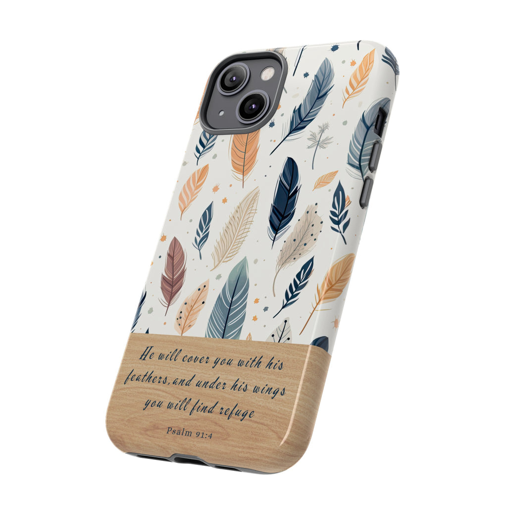 Psalm 91:4 He Will Cover You With His Feathers Phone Case Gift For Christians iPhone Samsung Galaxy Google Pixel Bible Verse Phone Case