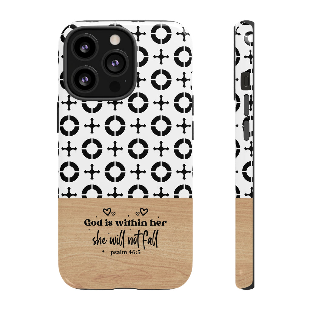 Psalm 46:5 God Is Within Her She Will Not Fall Christian Phone Case