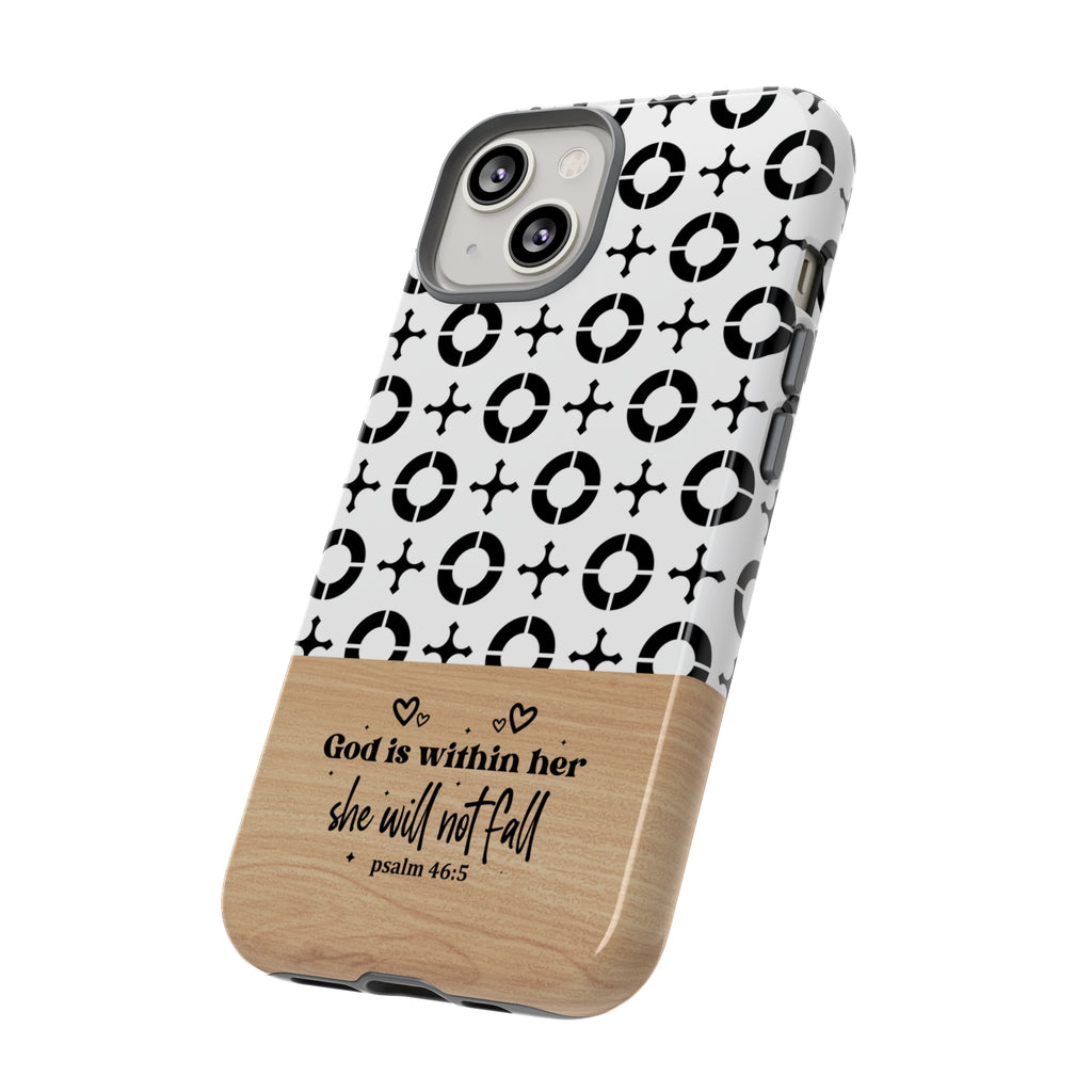 Psalm 46:5 God Is Within Her She Will Not Fall Christian Phone Case