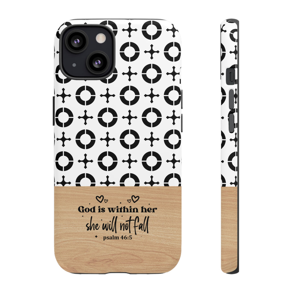 Psalm 46:5 God Is Within Her She Will Not Fall Christian Phone Case