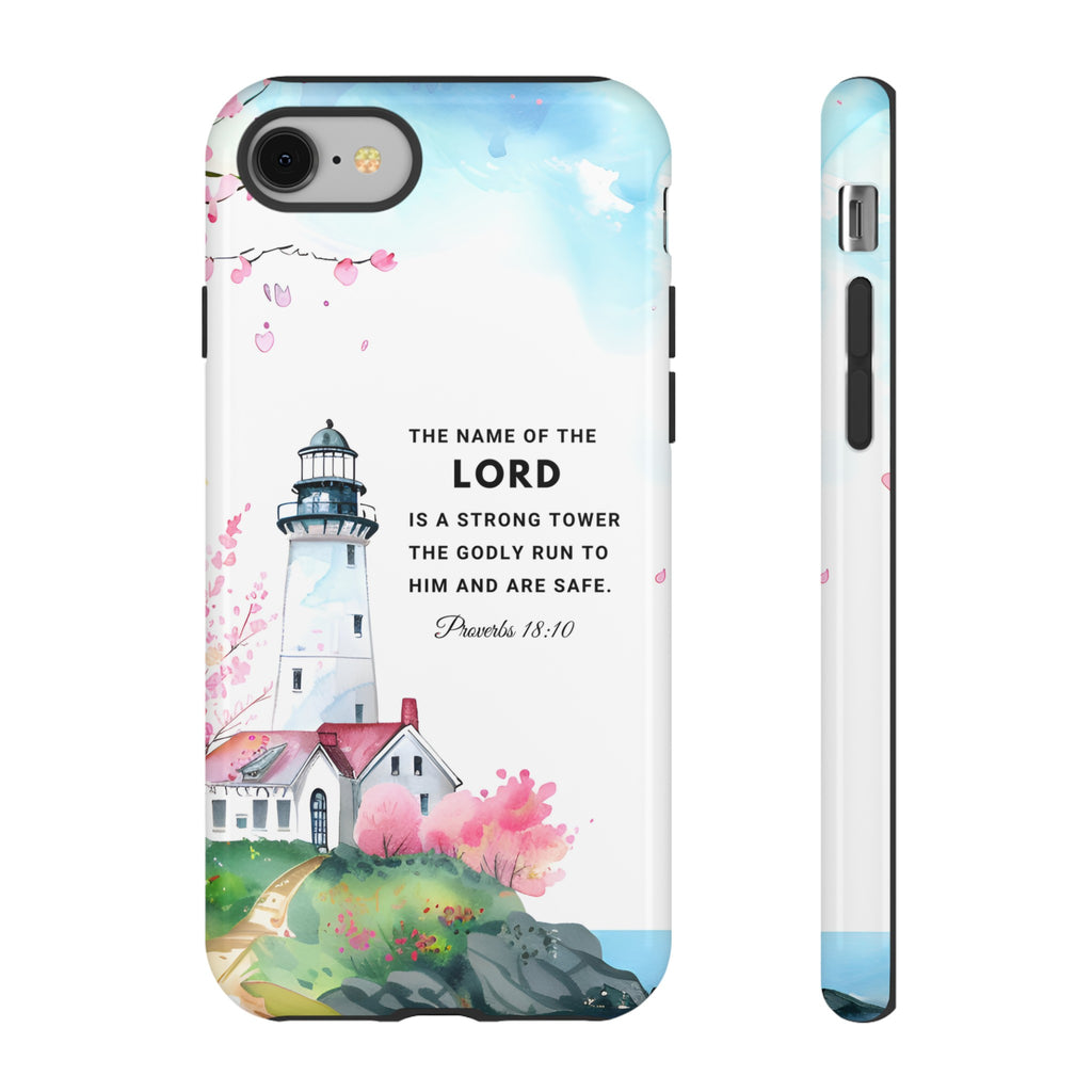 Proverbs 18:10 The Name Of The Lord Is A Strong Tower Premium Christian iphone Samsung Google Pixel Phone Case