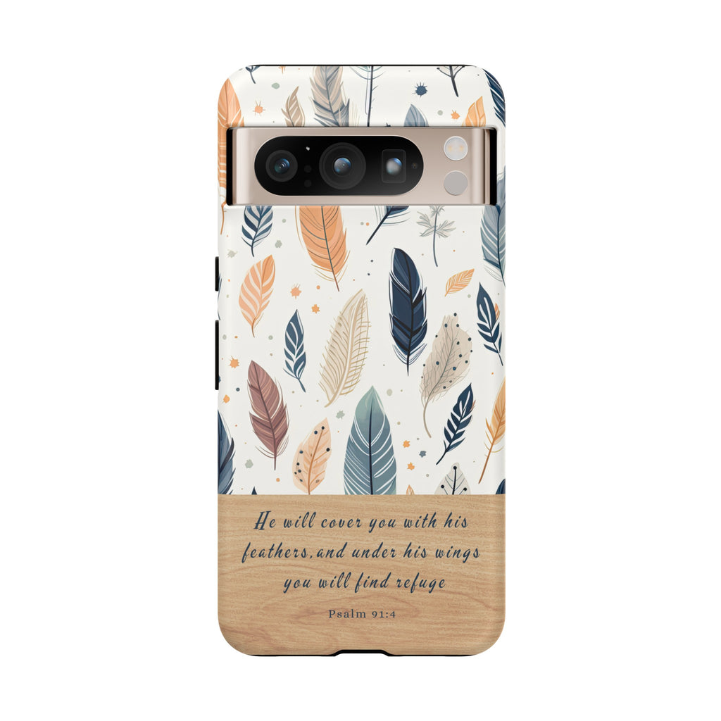 Psalm 91:4 He Will Cover You With His Feathers Phone Case Gift For Christians iPhone Samsung Galaxy Google Pixel Bible Verse Phone Case