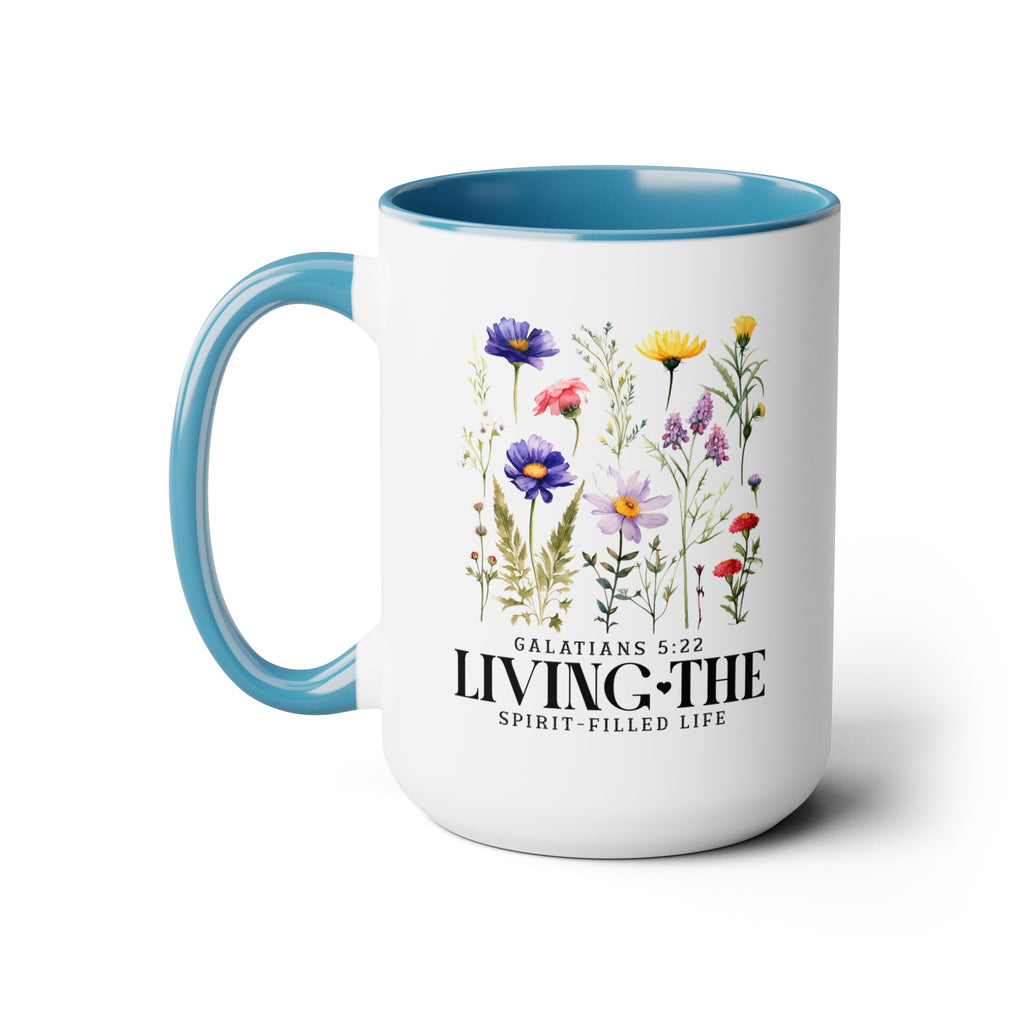 Living The Spirit Filled Life Galatians 5:22 Christian Floral Coffee Mug