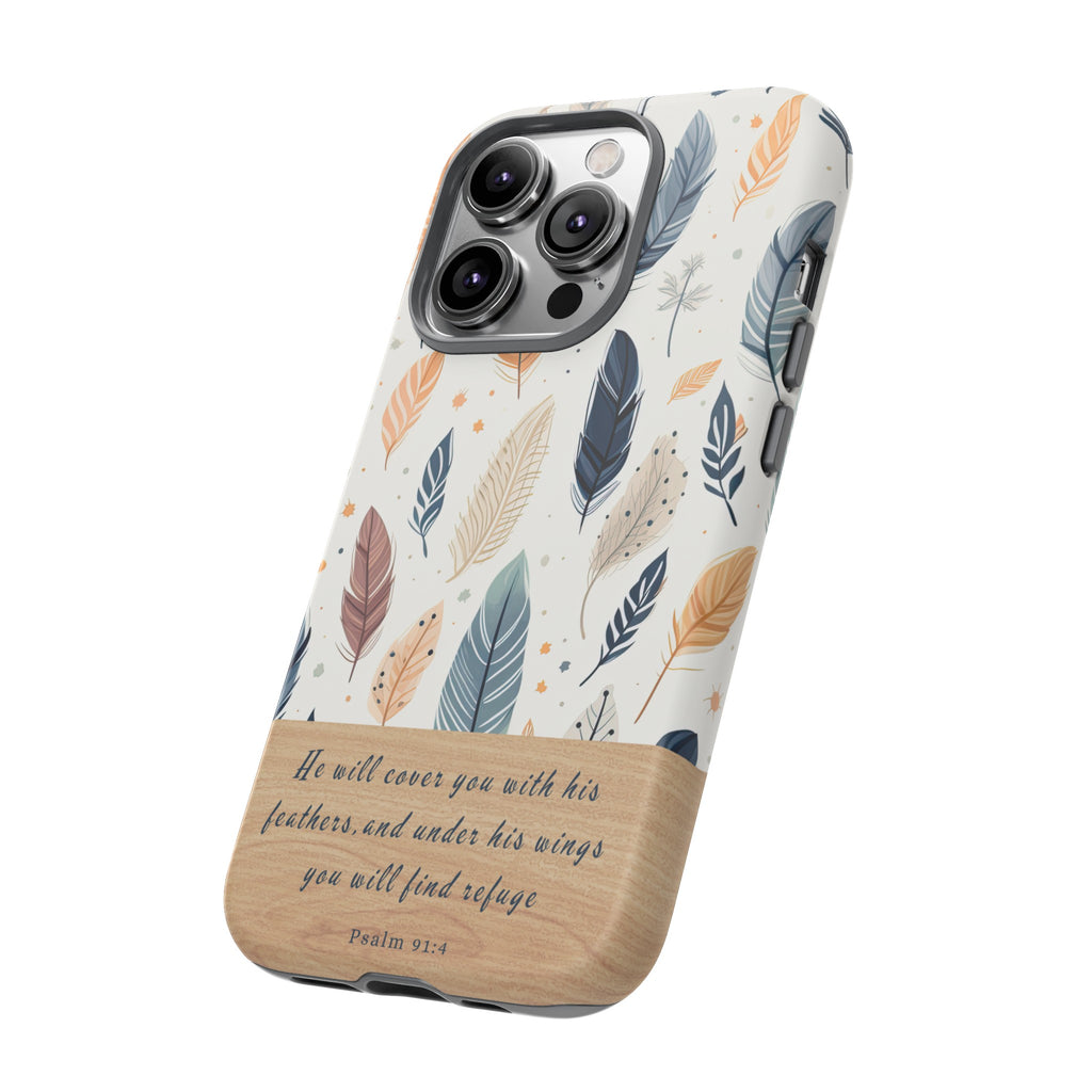 Psalm 91:4 He Will Cover You With His Feathers Phone Case Gift For Christians iPhone Samsung Galaxy Google Pixel Bible Verse Phone Case