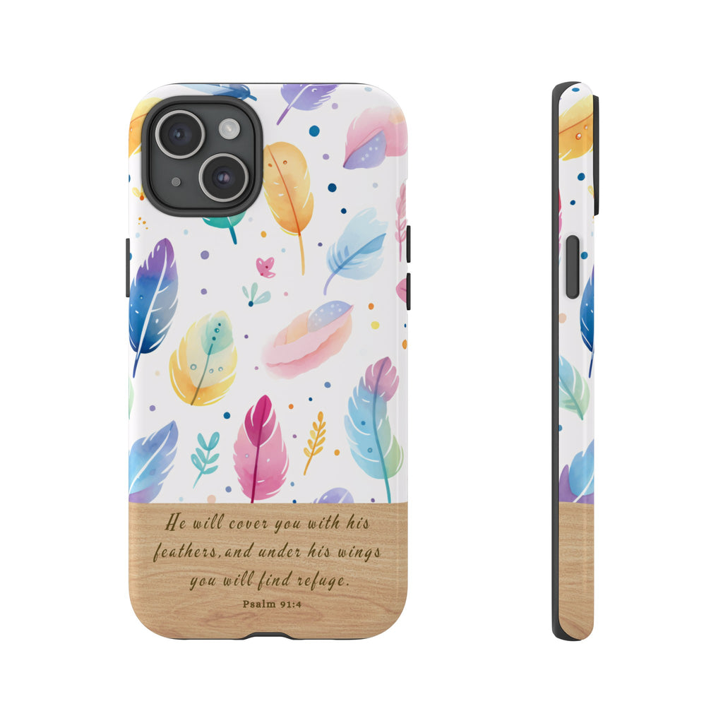 Psalm 91:4 Phone Case Gift For Christians Premium iPhone Samsung Galaxy Google Pixel Bible Verse Phone Case