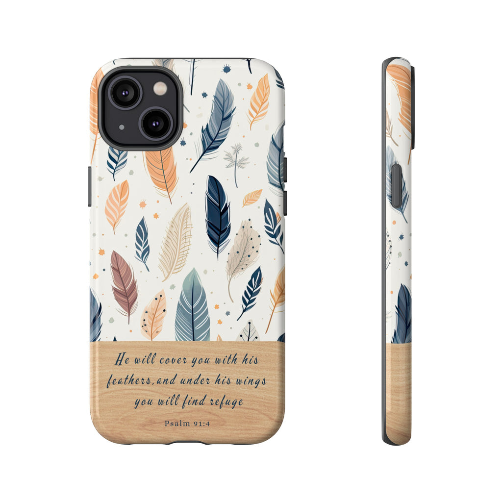 Psalm 91:4 He Will Cover You With His Feathers Phone Case Gift For Christians iPhone Samsung Galaxy Google Pixel Bible Verse Phone Case