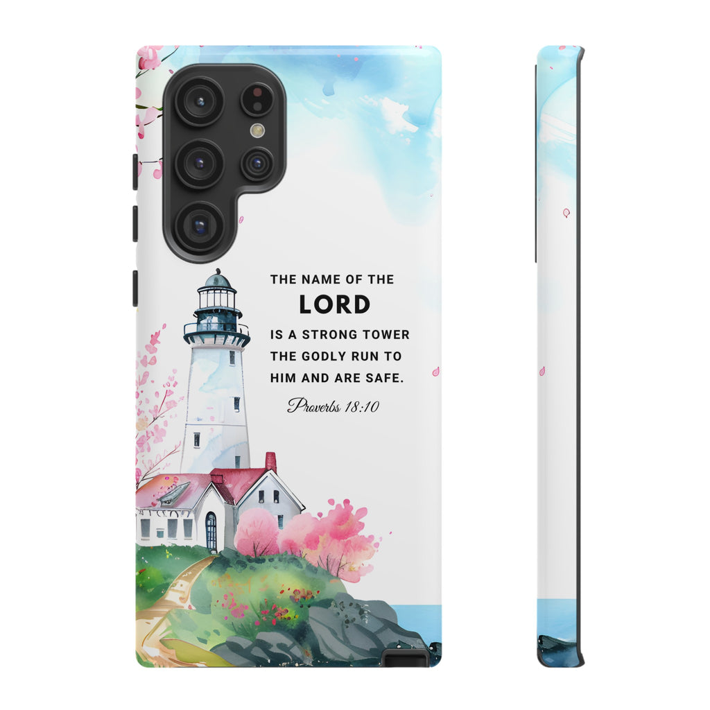 Proverbs 18:10 The Name Of The Lord Is A Strong Tower Premium Christian iphone Samsung Google Pixel Phone Case