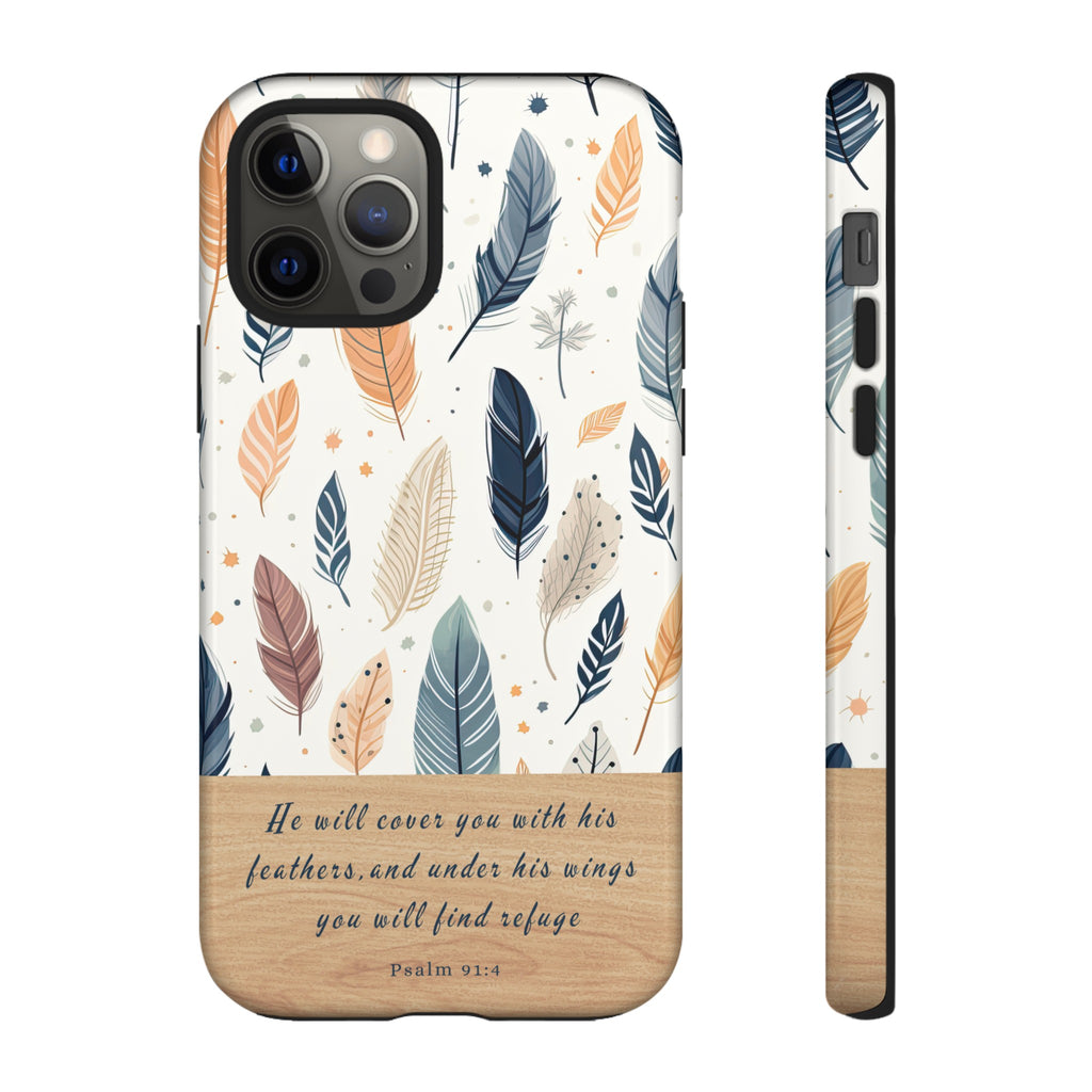 Psalm 91:4 He Will Cover You With His Feathers Phone Case Gift For Christians iPhone Samsung Galaxy Google Pixel Bible Verse Phone Case