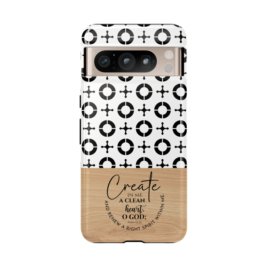 Psalm 51:10 Phone Case Create In Me A Clean Heart Tile Cross Wood Pattern iPhone Samsung Google Pixel Phone Case