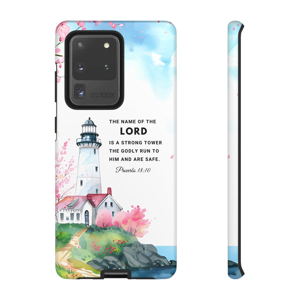 Proverbs 18:10 The Name Of The Lord Is A Strong Tower Premium Christian iphone Samsung Google Pixel Phone Case