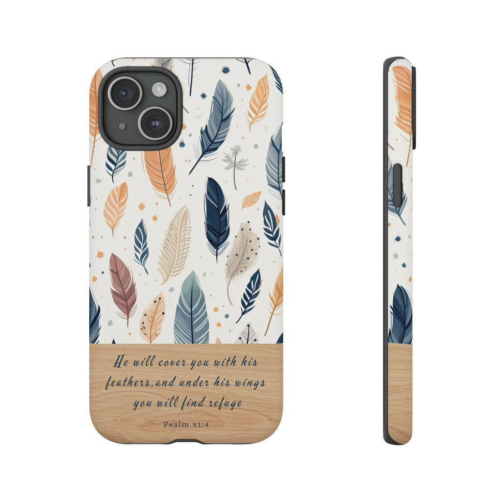 Psalm 91:4 He Will Cover You With His Feathers Phone Case Gift For Christians iPhone Samsung Galaxy Google Pixel Bible Verse Phone Case