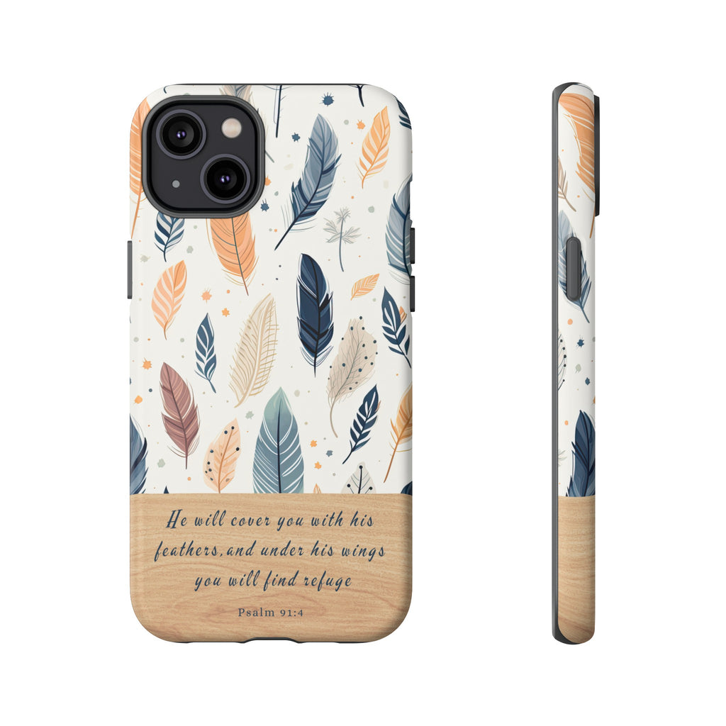 Psalm 91:4 He Will Cover You With His Feathers Phone Case Gift For Christians iPhone Samsung Galaxy Google Pixel Bible Verse Phone Case