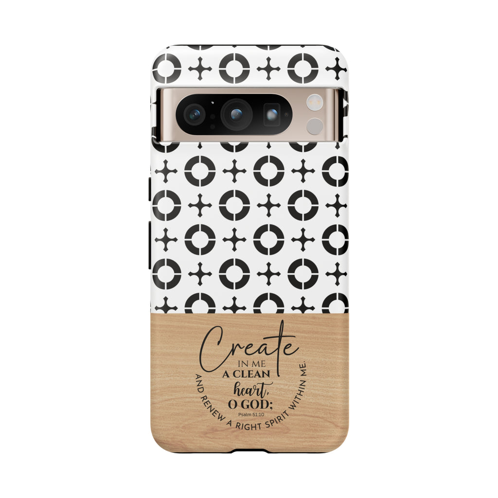 Psalm 51:10 Phone Case Create In Me A Clean Heart Tile Cross Wood Pattern iPhone Samsung Google Pixel Phone Case