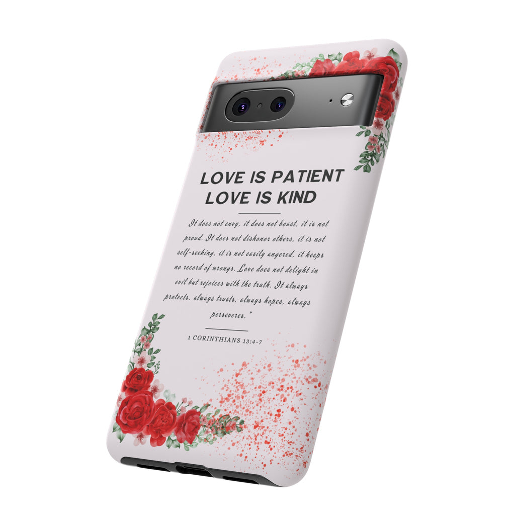 Love Is Patient Love Is Kind 1 Corinthians 13 Bible Verse iPhone Samsung Galaxy Google Pixel Christian Premium Phone Case