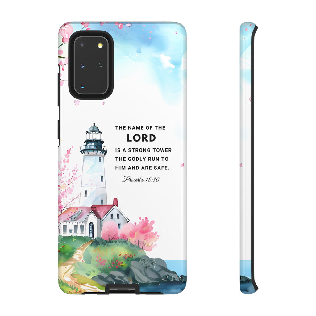 Proverbs 18:10 The Name Of The Lord Is A Strong Tower Premium Christian iphone Samsung Google Pixel Phone Case