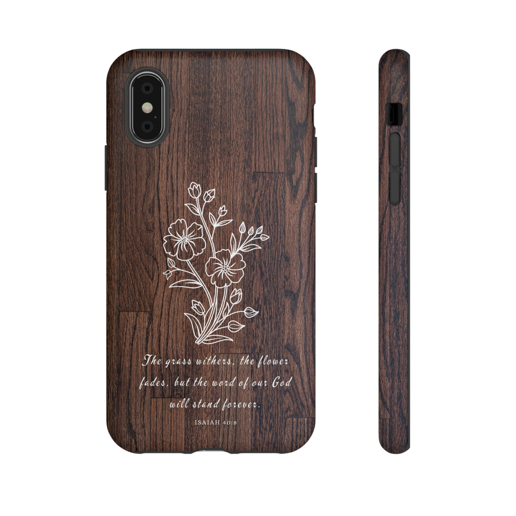 Isaiah 40:8 The Grass Withers Minimalist Wood Premium Christian iPhone Samsung Galaxy Google Pixel Phone Case