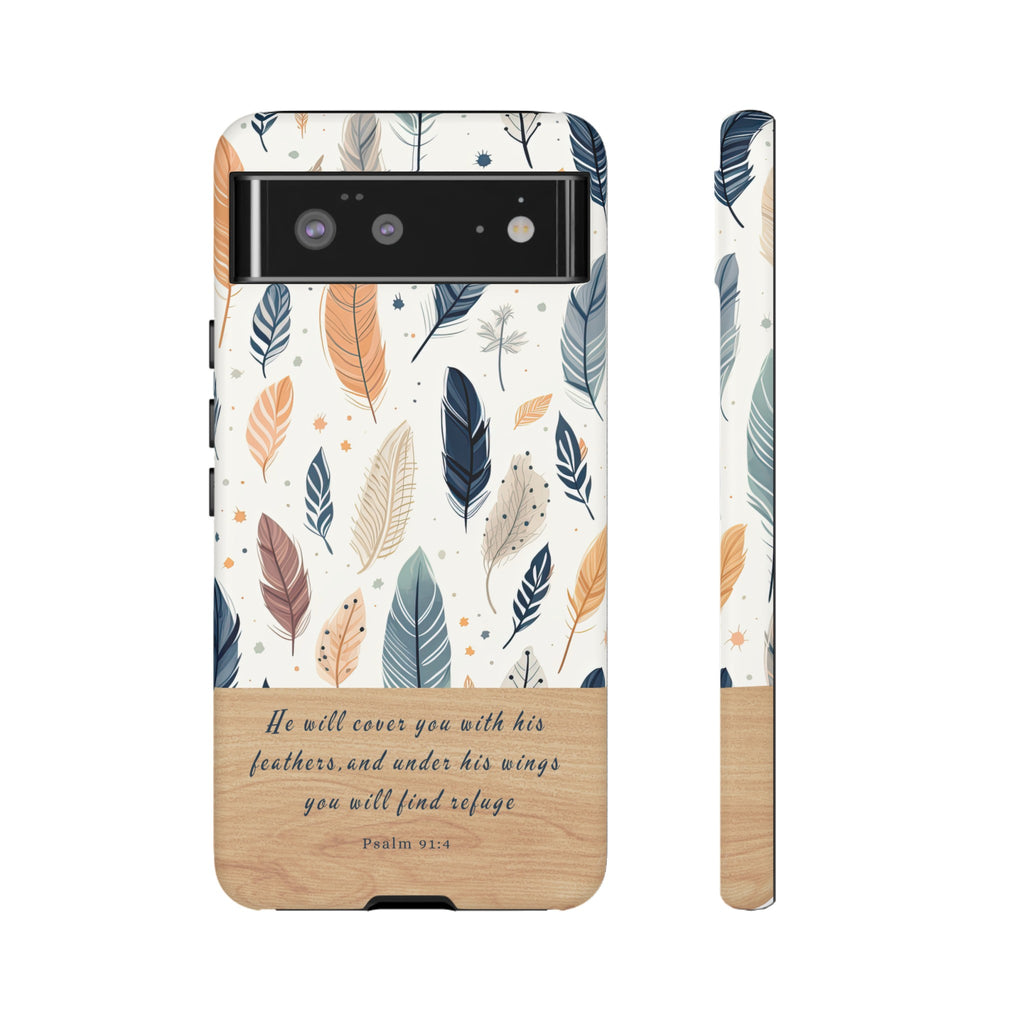 Psalm 91:4 He Will Cover You With His Feathers Phone Case Gift For Christians iPhone Samsung Galaxy Google Pixel Bible Verse Phone Case