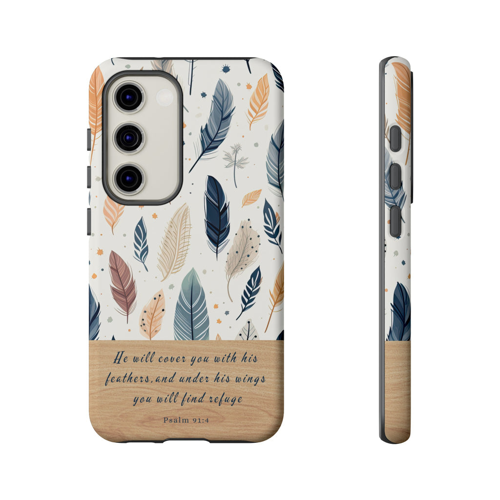 Psalm 91:4 He Will Cover You With His Feathers Phone Case Gift For Christians iPhone Samsung Galaxy Google Pixel Bible Verse Phone Case