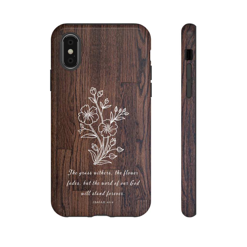 Isaiah 40:8 The Grass Withers Minimalist Wood Premium Christian iPhone Samsung Galaxy Google Pixel Phone Case