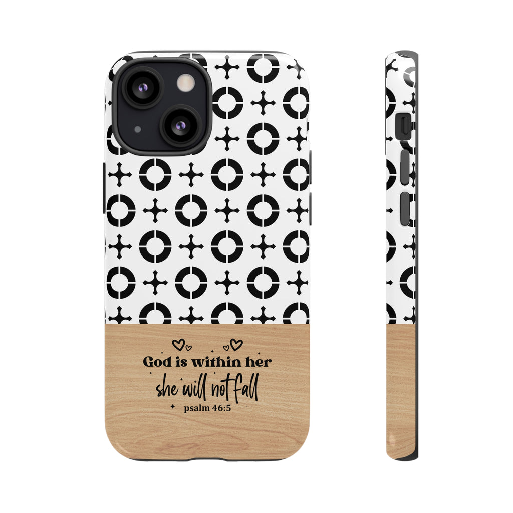 Psalm 46:5 God Is Within Her She Will Not Fall Christian Phone Case