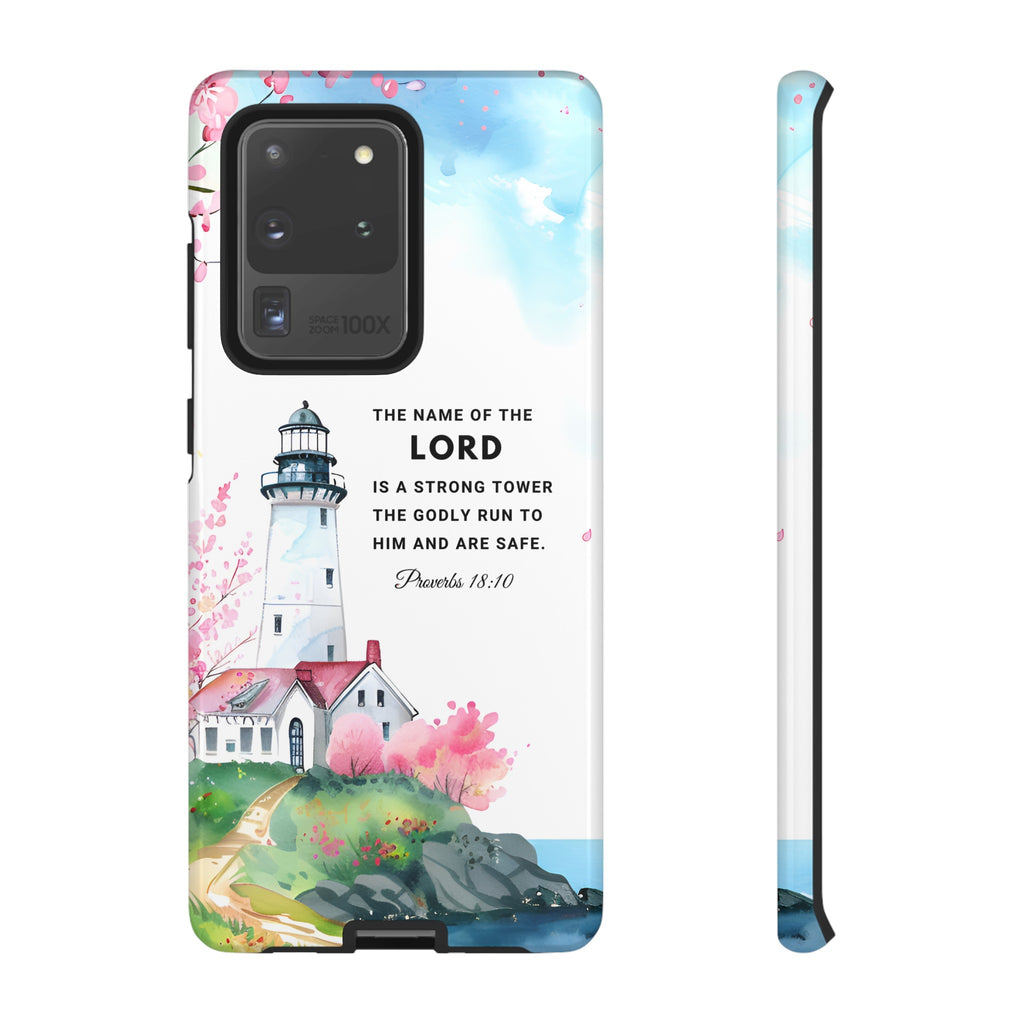 Proverbs 18:10 The Name Of The Lord Is A Strong Tower Premium Christian iphone Samsung Google Pixel Phone Case