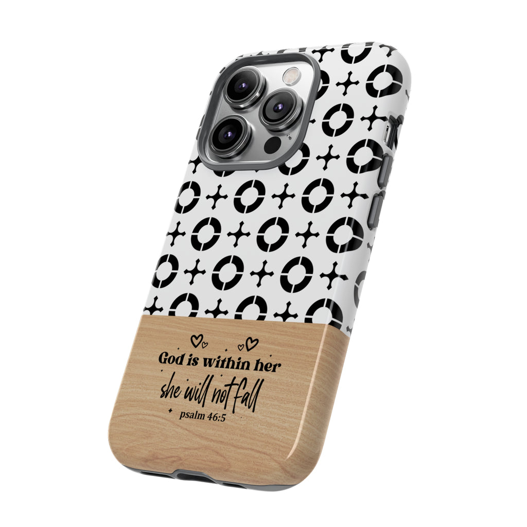 Psalm 46:5 God Is Within Her She Will Not Fall Christian Phone Case