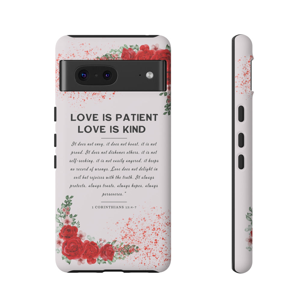 Love Is Patient Love Is Kind 1 Corinthians 13 Bible Verse iPhone Samsung Galaxy Google Pixel Christian Premium Phone Case