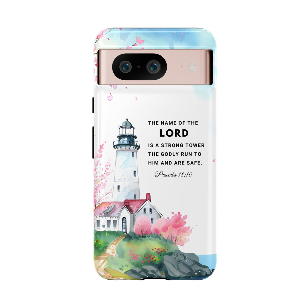 Proverbs 18:10 The Name Of The Lord Is A Strong Tower Premium Christian iphone Samsung Google Pixel Phone Case