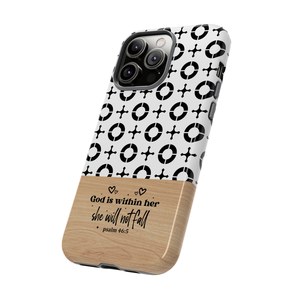 Psalm 46:5 God Is Within Her She Will Not Fall Christian Phone Case