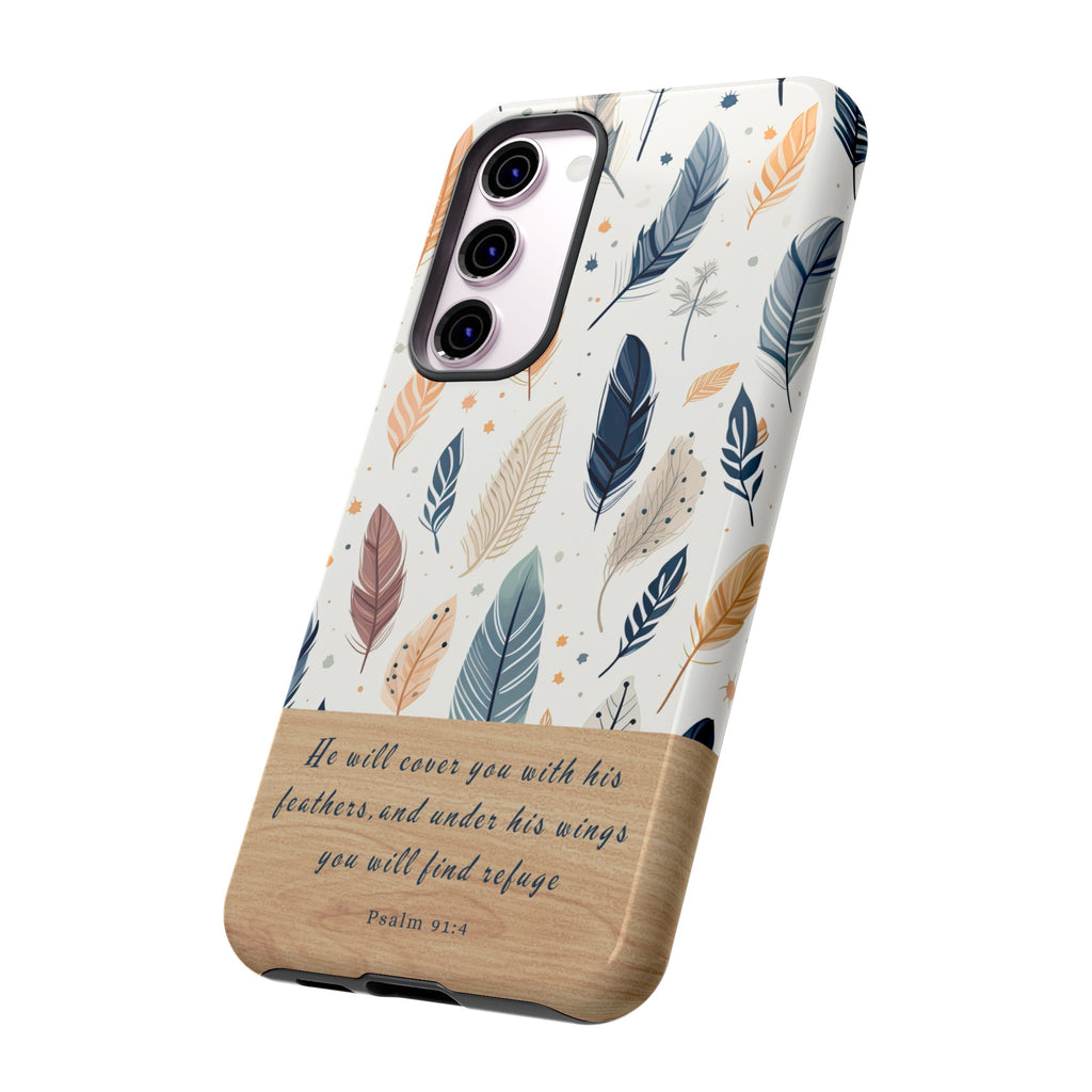 Psalm 91:4 He Will Cover You With His Feathers Phone Case Gift For Christians iPhone Samsung Galaxy Google Pixel Bible Verse Phone Case