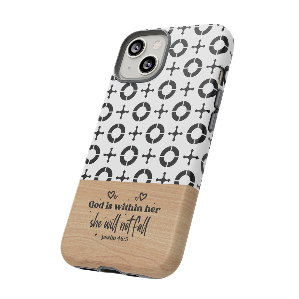 Psalm 46:5 God Is Within Her She Will Not Fall Christian Phone Case