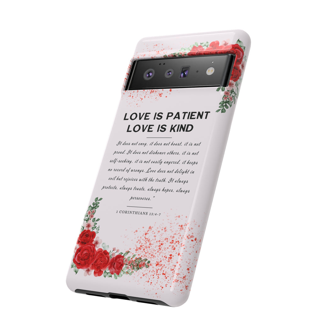 Love Is Patient Love Is Kind 1 Corinthians 13 Bible Verse iPhone Samsung Galaxy Google Pixel Christian Premium Phone Case