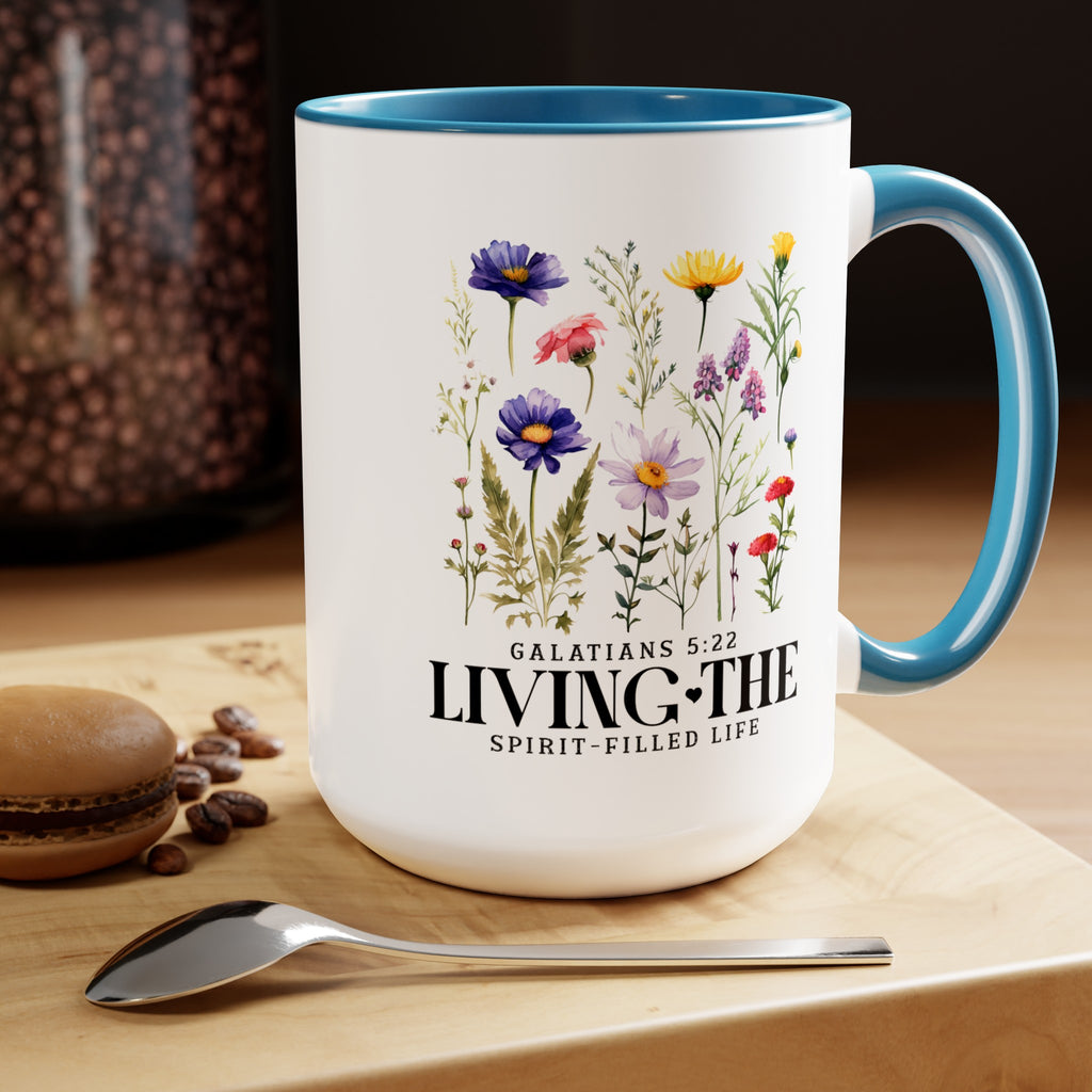 Living The Spirit Filled Life Galatians 5:22 Christian Floral Coffee Mug