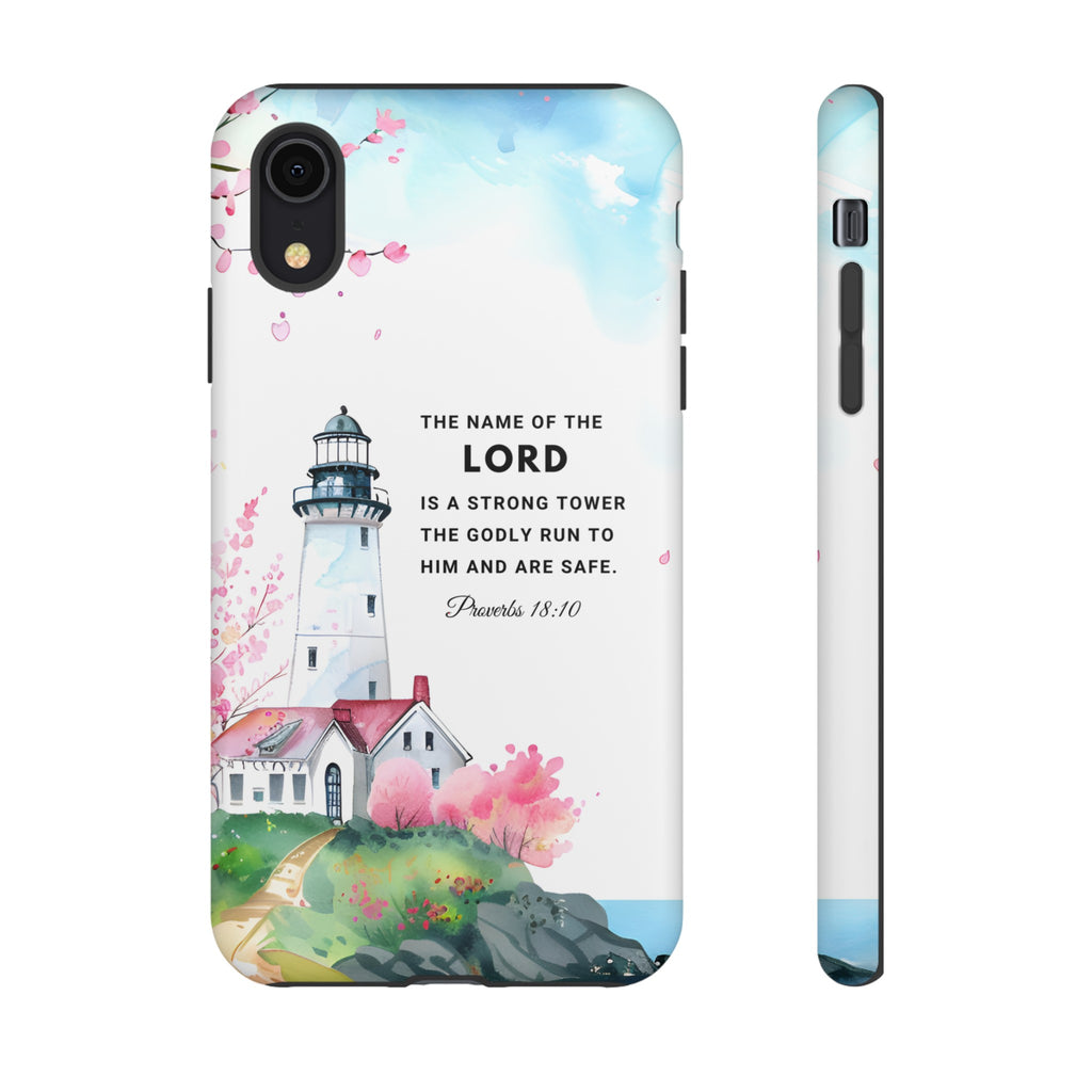 Proverbs 18:10 The Name Of The Lord Is A Strong Tower Premium Christian iphone Samsung Google Pixel Phone Case