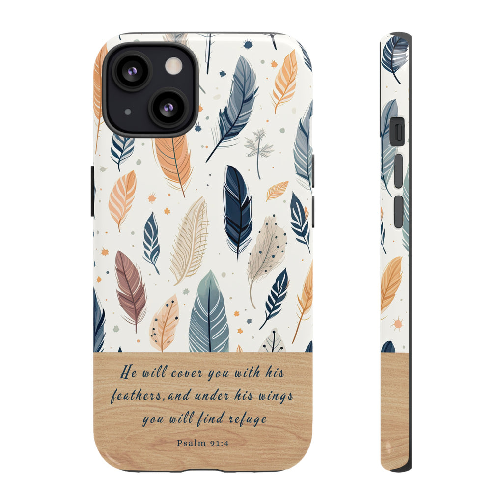 Psalm 91:4 He Will Cover You With His Feathers Phone Case Gift For Christians iPhone Samsung Galaxy Google Pixel Bible Verse Phone Case