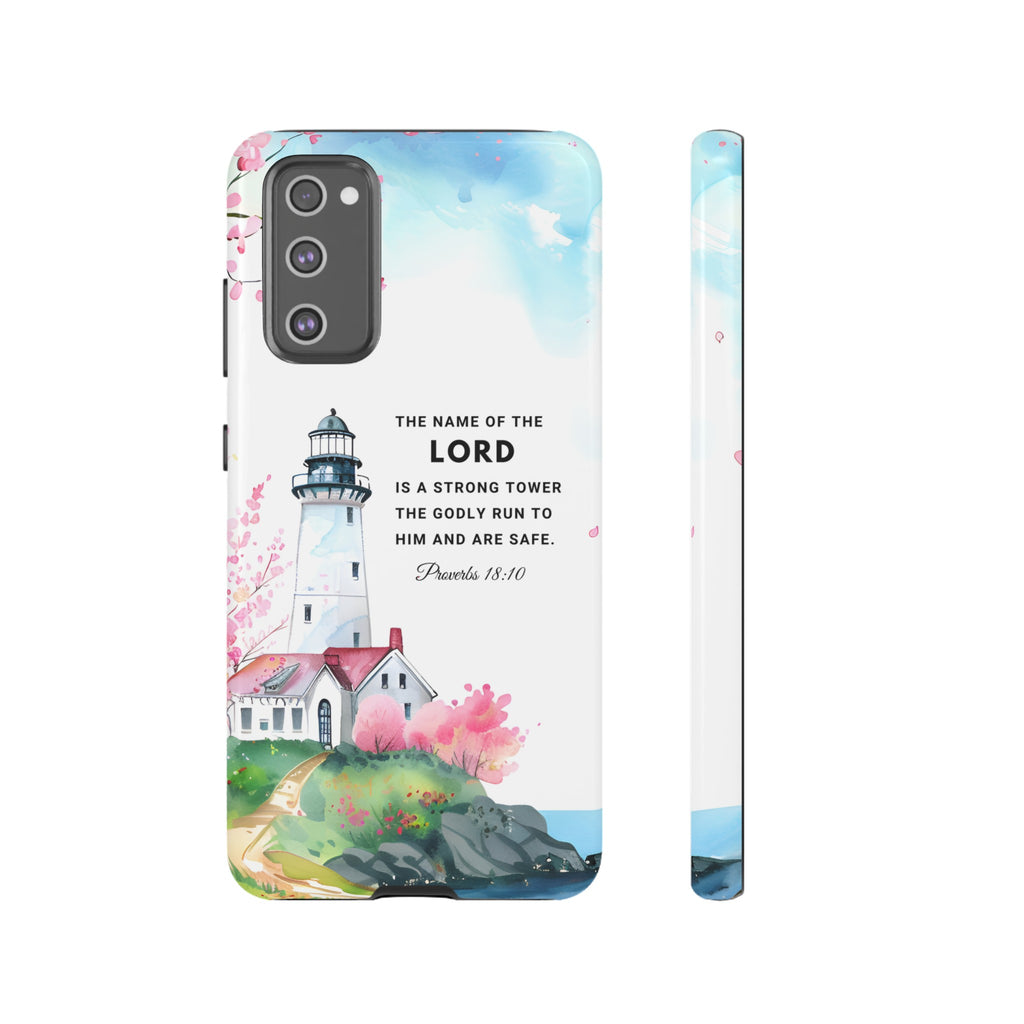 Proverbs 18:10 The Name Of The Lord Is A Strong Tower Premium Christian iphone Samsung Google Pixel Phone Case