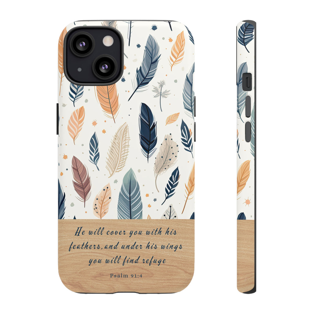 Psalm 91:4 He Will Cover You With His Feathers Phone Case Gift For Christians iPhone Samsung Galaxy Google Pixel Bible Verse Phone Case