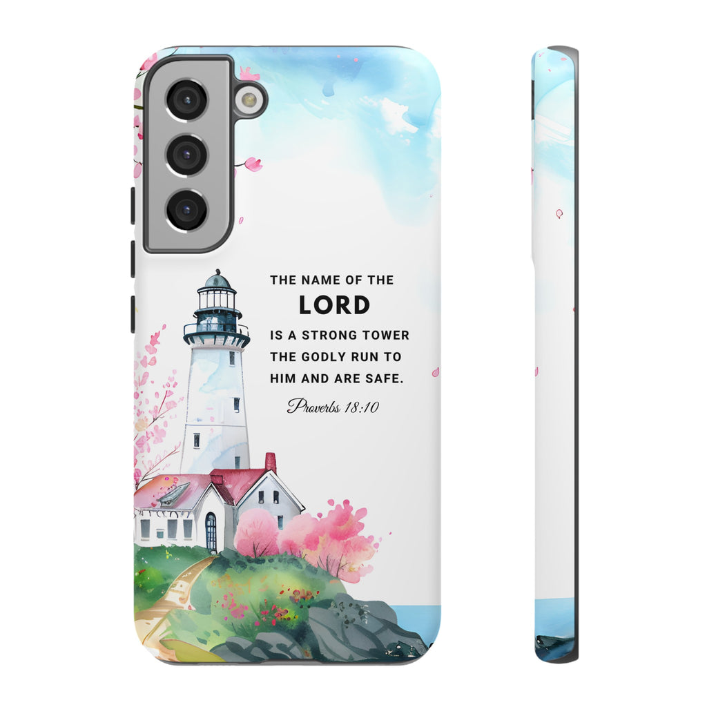 Proverbs 18:10 The Name Of The Lord Is A Strong Tower Premium Christian iphone Samsung Google Pixel Phone Case