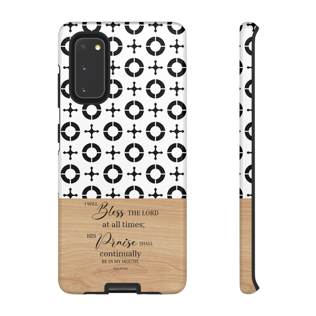 Psalm 34:1 I Will Bless The Lord At All Times Christian Phone Case
