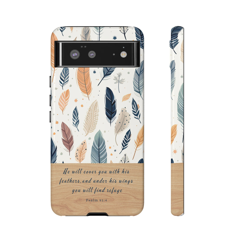 Psalm 91:4 He Will Cover You With His Feathers Phone Case Gift For Christians iPhone Samsung Galaxy Google Pixel Bible Verse Phone Case