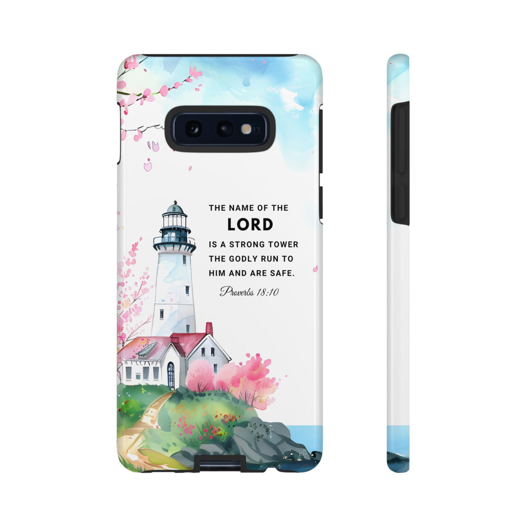 Proverbs 18:10 The Name Of The Lord Is A Strong Tower Premium Christian iphone Samsung Google Pixel Phone Case