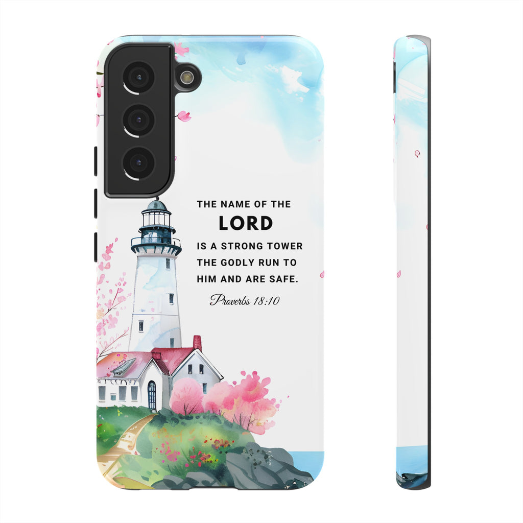 Proverbs 18:10 The Name Of The Lord Is A Strong Tower Premium Christian iphone Samsung Google Pixel Phone Case