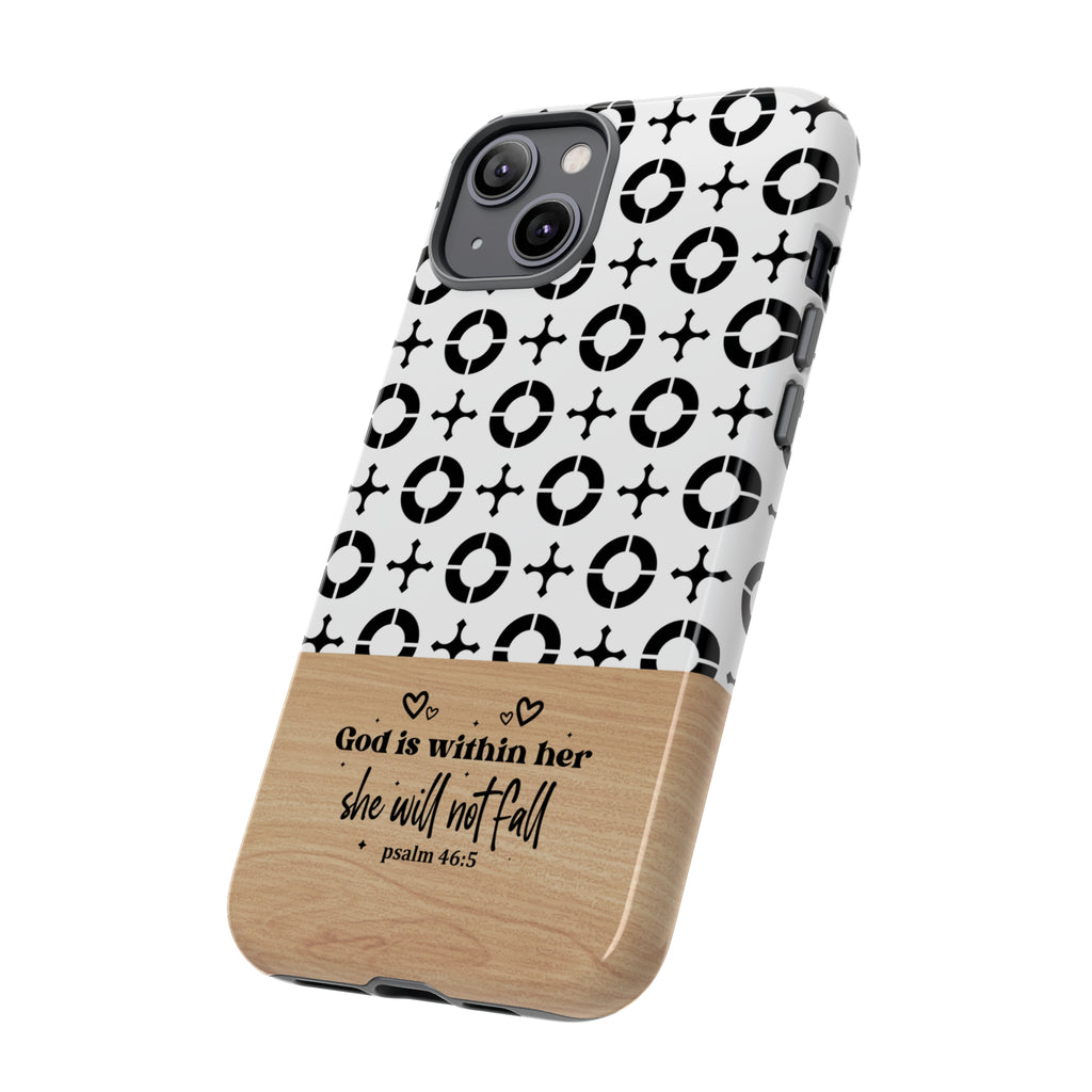 Psalm 46:5 God Is Within Her She Will Not Fall Christian Phone Case